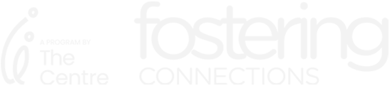 Fostering Connections, a program by The Centre